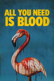 All You Need Is Blood (2023) download