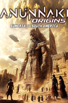 Anunnaki Origins: Sumeria to South America (2025) download