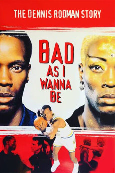 Bad As I Wanna Be: The Dennis Rodman Story (1998) download