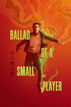 Ballad of a Small Player (2025) download