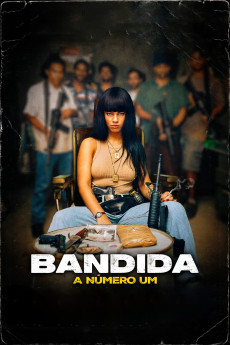 Bandida: A Número Um (2024) download