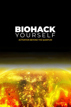 Biohack Yourself: Activation Beyond the Quantum (2024) download