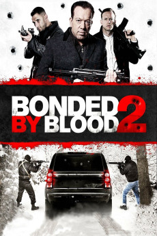 Bonded by Blood 2 (2017) download