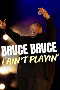 Bruce Bruce: I Ain't Playin' (2026) download