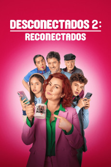 Desconectados 2: Reconectados (2025) download
