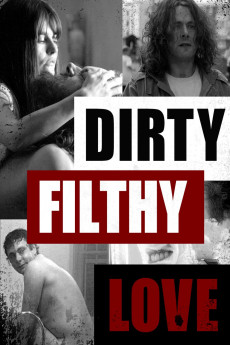 Dirty Filthy Love (2004) download