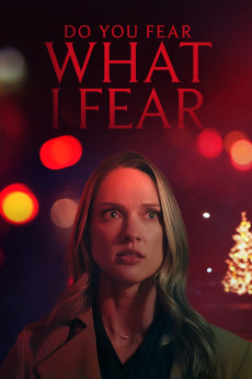 Do You Fear What I Fear (2025) download
