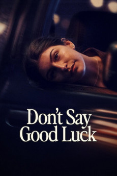 Don't Say Good Luck (2026) download