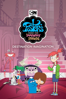 Foster's Home for Imaginary Friends: Destination Imagination (2008) download