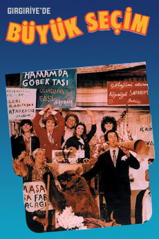 Girgiriye'de Büyük Seçim (1984) download