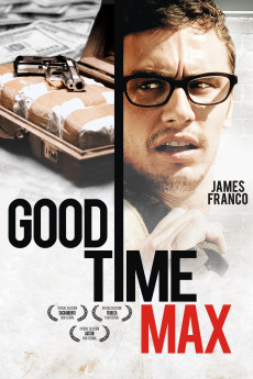 Good Time Max (2007) download