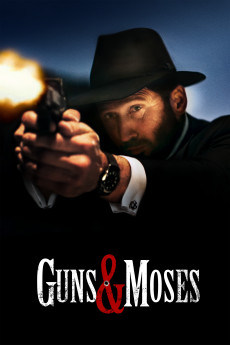 Guns & Moses (2024) download