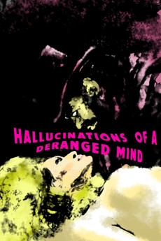 Hallucinations of a Deranged Mind (1978) download