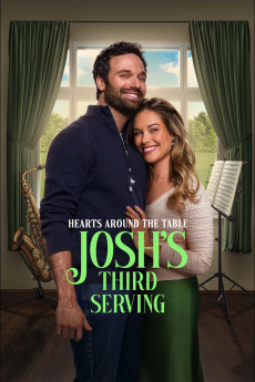 Hearts Around the Table: Josh's Third Serving (2025) download