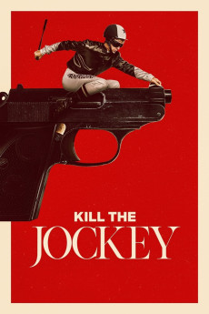 Kill the Jockey (2024) download