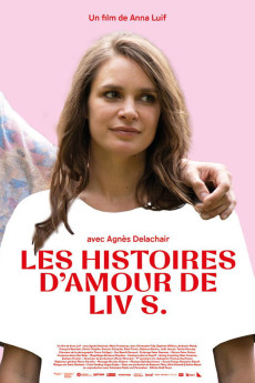 Les histoires d'amour de Liv S. (2023) download