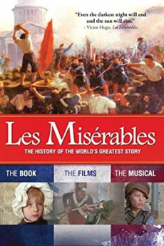 Les Misérables: The History of the World's Greatest Story (2013) download