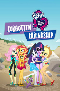 My Little Pony Equestria Girls: Forgotten Friendship (2018) download