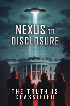 Nexus to Disclosure: The Truth Is Classified (2025) download
