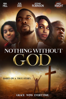 Nothing Without GOD (2016) download
