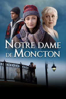 Notre Dame de Moncton (2022) download