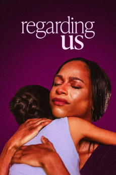 Regarding Us (2024) download