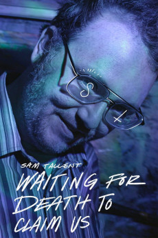 Sam Tallent: Waiting for Death to Claim Us (2021) download