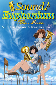 Sound! Euphonium the Movie - Our Promise: A Brand New Day (2019) download