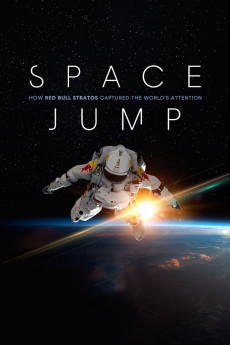 Space Jump: How Red Bull Stratos Captured the World's Attention (2022) download