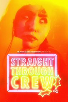 Straight Through Crew (2024) download