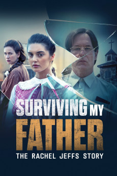Surviving My Father: The Rachel Jeffs Story (2025) download