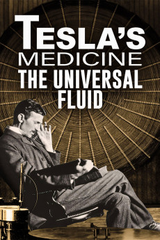 Tesla's Medicine: The Universal Fluid (2022) download