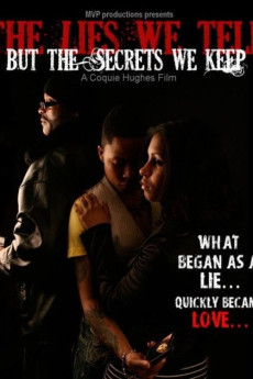 The Lies We Tell But the Secrets We Keep: Part 1 (2011) download