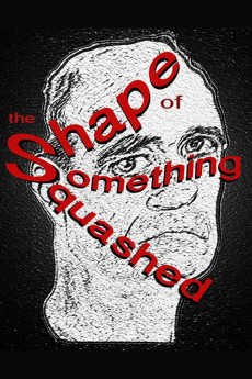 The Shape of Something Squashed (2014) download