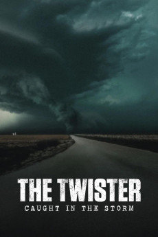 The Twister: Caught in the Storm (2025) download