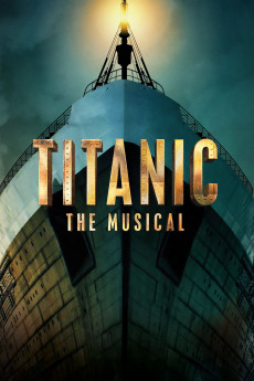 Titanic: The Musical (2023) download