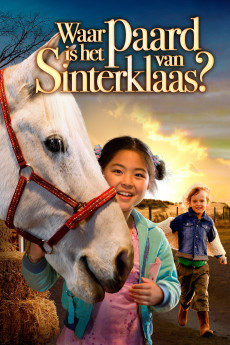 Waar is het paard van Sinterklaas? (2007) download