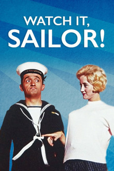 Watch It, Sailor! (1961) download