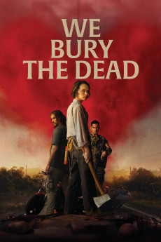 We Bury the Dead (2024) download