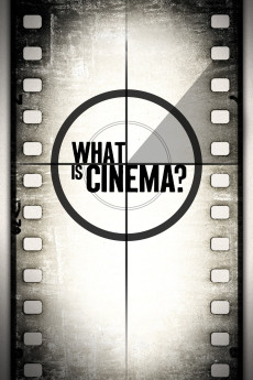What Is Cinema? (2013) download