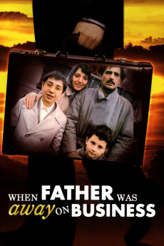 When Father Was Away on Business (1985) download