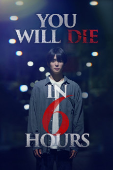 You Will Die in 6 Hours (2024) download